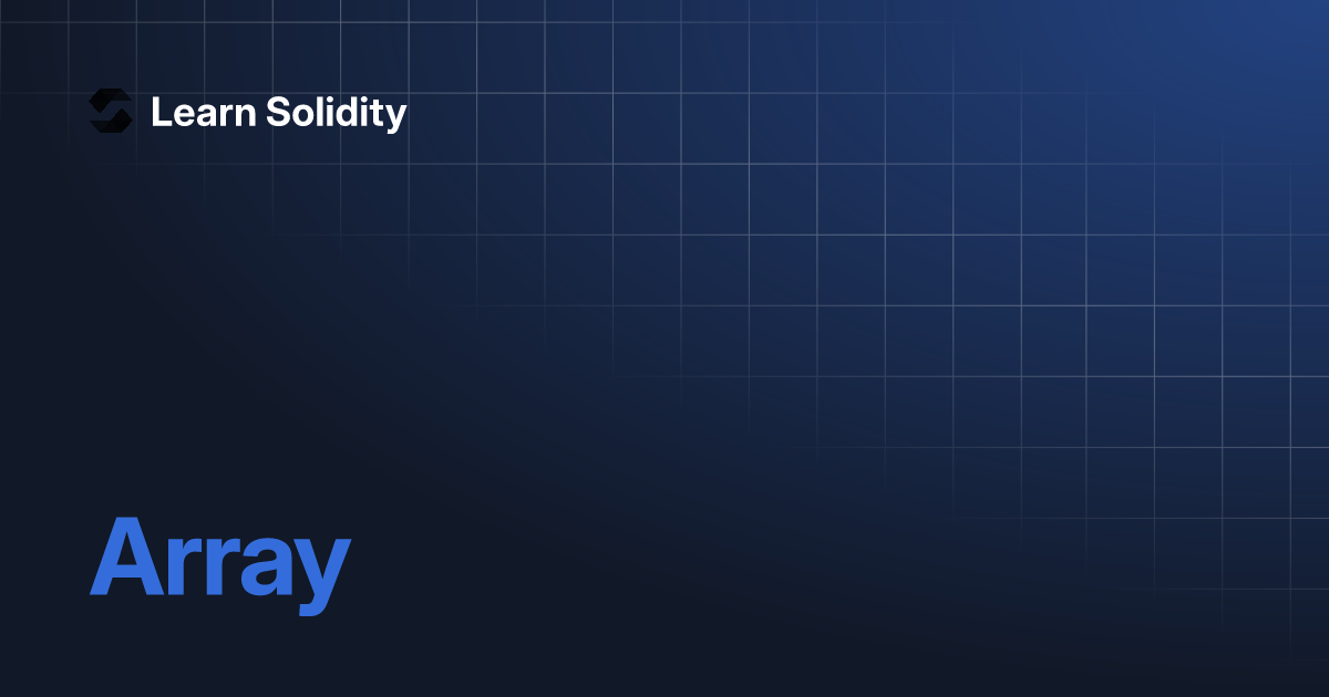 Array | Learn Solidity